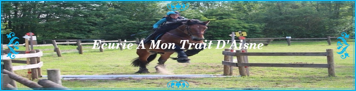 Ecurie A Mon Trait D'Aisne